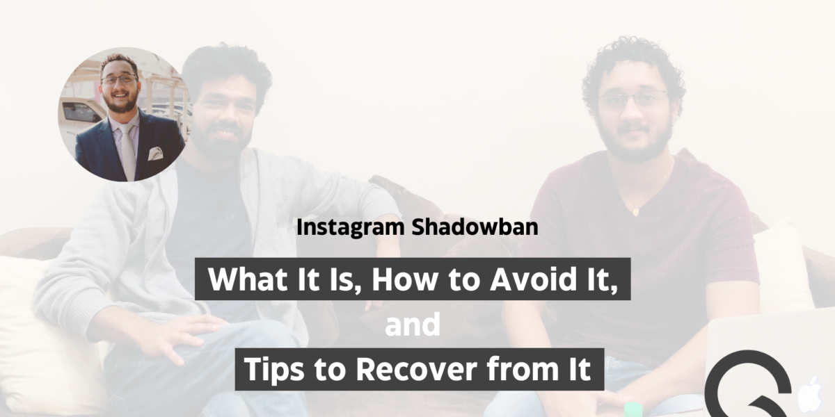 Instagram Shadowban: What It Is, How to Avoid It, and Tips to Recover from It